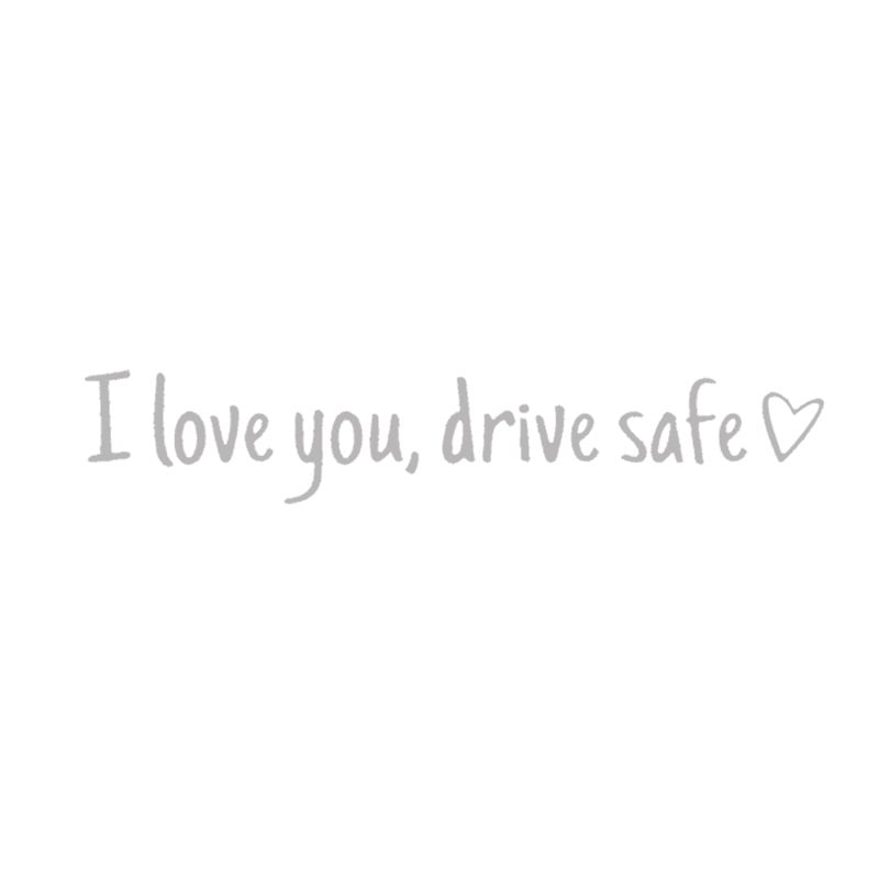 💓 I love you, drive safe Sticker